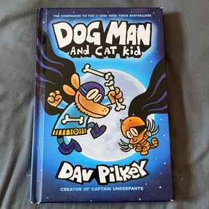 Dog Man and Cat Kid by Dav Pilkey